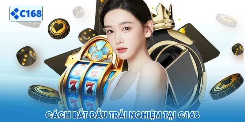 Cách bắt đầu trải nghiệm thú vị tại nhà cái